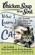Chicken Soup for the Soul: What I Learned from the Cat (eBook, ePUB) - Canfield, Jack; Hansen, Mark Victor; Newmark, Amy