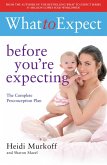 What to Expect: Before You're Expecting (eBook, ePUB)