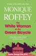 The White Woman on the Green Bicycle... - Bild 1
