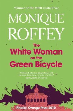 The White Woman on the Green Bicycle (eBook, ePUB) - Roffey, Monique