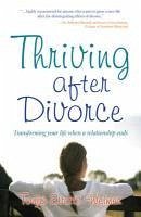 Thriving After Divorce (eBook, ePUB) - Weimer, Tonja Evetts