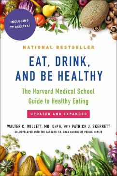 Eat, Drink, and Be Healthy (eBook, ePUB) - Willett, Walter