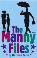 The Manny Files (eBook, ePUB) - Burch, Christian