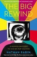 The Big Rewind (eBook, ePUB) - Rabin, Nathan