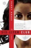 The Six-Liter Club (eBook, ePUB)