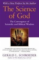 The Science of God (eBook, ePUB) - Schroeder, Gerald L.