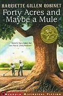 Forty Acres and Maybe a Mule (eBook, ePUB) - Robinet, Harriette Gillem