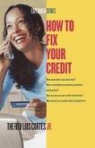 How to Fix Your Credit (eBook, ePUB)