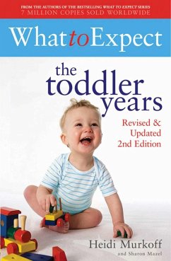 What to Expect: The Toddler Years 2nd Edition (eBook, ePUB) - Murkoff, Heidi