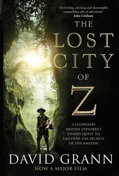 The Lost City of Z (eBook, ePUB) - Grann, David