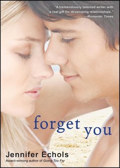 Forget You (eBook, ePUB) - Echols, Jennifer