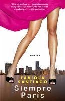 Siempre Paris (Reclaiming Paris; Spanish edition) (eBook, ePUB) Siempre Paris (Reclaiming Paris; Spanish edition) (eBook, ePUB)