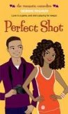 Perfect Shot (eBook, ePUB) Perfect Shot (eBook, ePUB)