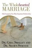 The Wholehearted Marriage (eBook, ePUB)