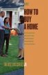 How to Buy a Home (eBook, ePUB) - Bild 1