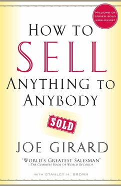 How to Sell Anything to Anybody (eBook, ePUB) - Girard, Joe; Brown, Stanley H.