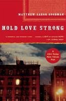 Hold Love Strong (eBook, ePUB) - Goodman, Matthew Aaron
