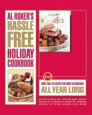 Al Roker's Hassle-Free Holiday Cookbook (eBook, ePUB)