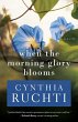 When the Morning Glory Blooms (eBook,... - Bild 1