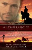 A Texan's Choice (eBook, ePUB)