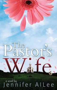 The Pastor's Wife (eBook, ePUB) - Allee, Jennifer