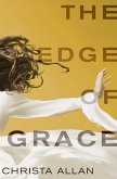 The Edge of Grace (eBook, ePUB)