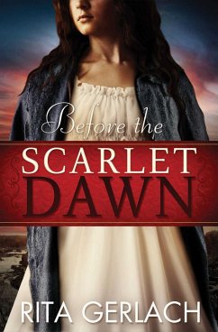 Before the Scarlet Dawn (eBook, ePUB) - Gerlach, Rita