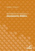 Mobilidade tecnológica e planejamento didático (eBook, ePUB)