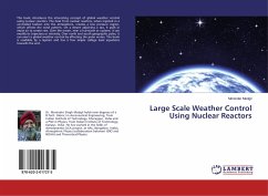 Large Scale Weather Control Using Nuclear Reactors