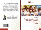 Rapport de la journée de lancement officiel de l¿Éducation inclusive au SAHEL