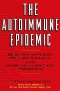 The Autoimmune Epidemic (eBook, ePUB) - Nakazawa, Donna Jackson