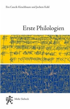 Erste Philologien - Cancik-Kirschbaum, Eva;Kahl, Jochem