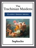 The Trachinian Maidens (eBook, ePUB)