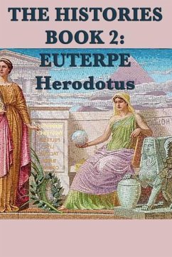 The Histories Book 2: Euterpe (eBook, ePUB) - Herodotus