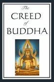 The Creed of Buddah (eBook, ePUB)