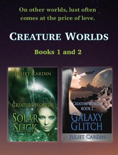 Creature Worlds: Solar Slick & Galaxy Glitch (eBook, ePUB) - Cardin, Juliet