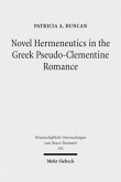 Novel Hermeneutics in the Greek Pseudo-Clementine Romance