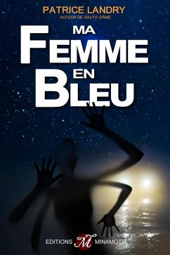 Ma femme en bleu (eBook, ePUB) - Landry, Patrice