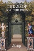 The Aesop for Children (eBook, ePUB)