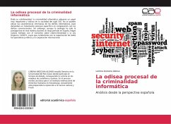 La odisea procesal de la criminalidad informática - Arocena Alonso, Lorena