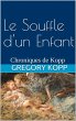 Le Souffle d'un Enfant (Chroniques de... - Bild 1