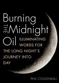 Burning the Midnight Oil (eBook, ePUB)