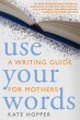 Use Your Words (eBook, ePUB) - Bild 1