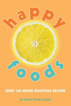 Happy Foods (eBook, ePUB) - Diggs, Karen Wang