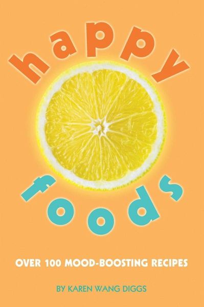 Happy Foods (eBook, ePUB) Happy Foods (eBook, ePUB)