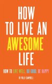 How to Live an Awesome Life (eBook, ePUB)