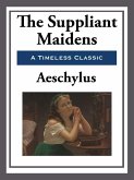 The Suppliant Maidens (eBook, ePUB)