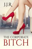 The Corporate Bitch (eBook, ePUB)