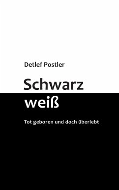 Schwarz-weiß - Postler, Detlef