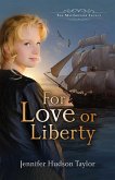 For Love or Liberty (eBook, ePUB)